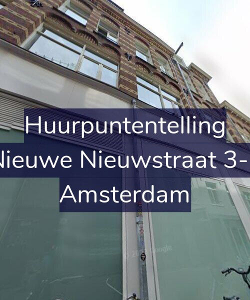 Foto gevel Huurpuntentelling voor Nieuwe Nieuwstraat 3-F, Amsterdam