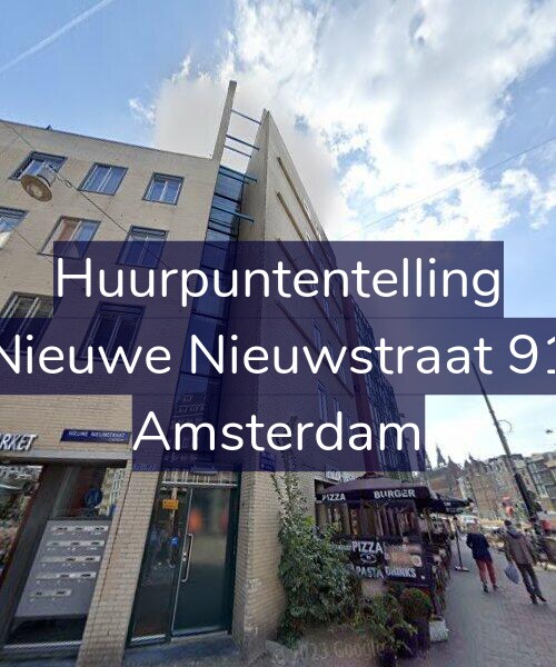 Foto gevel Huurpuntentelling voor Nieuwe Nieuwstraat 91, Amsterdam