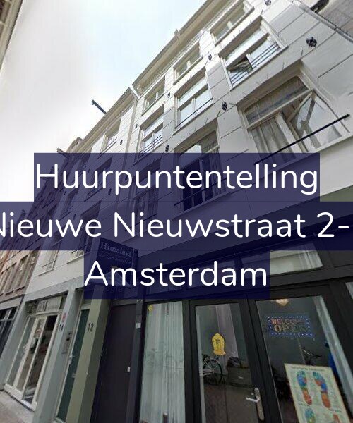 Foto gevel Huurpuntentelling voor Nieuwe Nieuwstraat 2-E, Amsterdam
