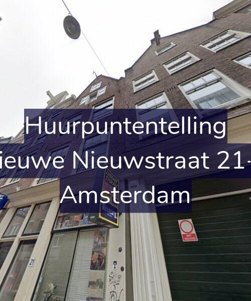 Foto gevel Huurpuntentelling voor Nieuwe Nieuwstraat 21-2, Amsterdam