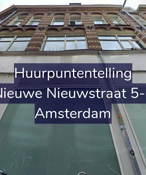 Foto gevel Huurpuntentelling voor Nieuwe Nieuwstraat 5-F, Amsterdam