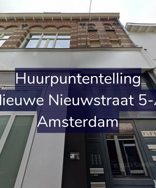 Foto gevel Huurpuntentelling voor Nieuwe Nieuwstraat 5-A, Amsterdam