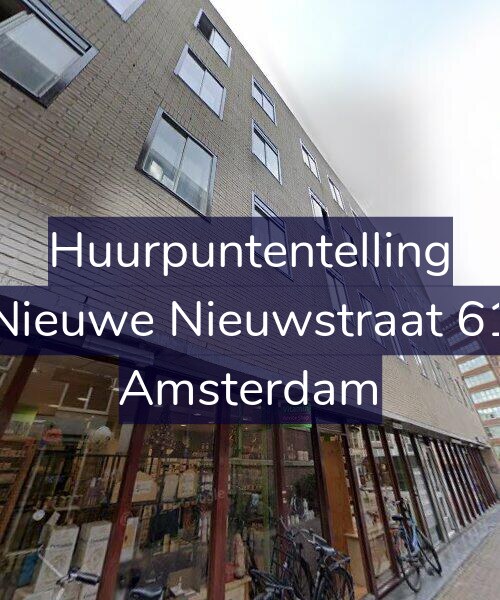 Foto gevel Huurpuntentelling voor Nieuwe Nieuwstraat 61, Amsterdam