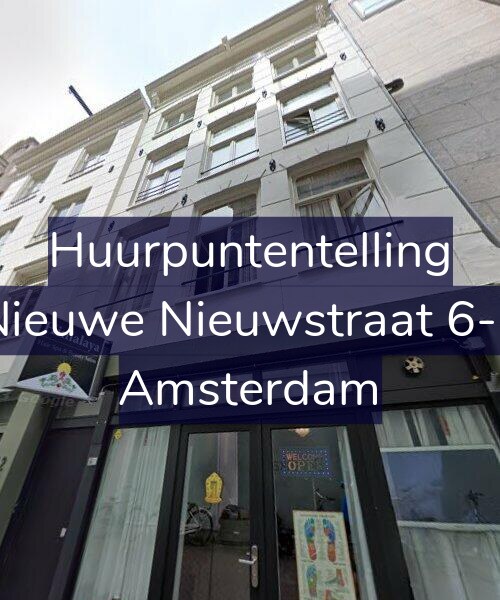 Foto gevel Huurpuntentelling voor Nieuwe Nieuwstraat 6-E, Amsterdam