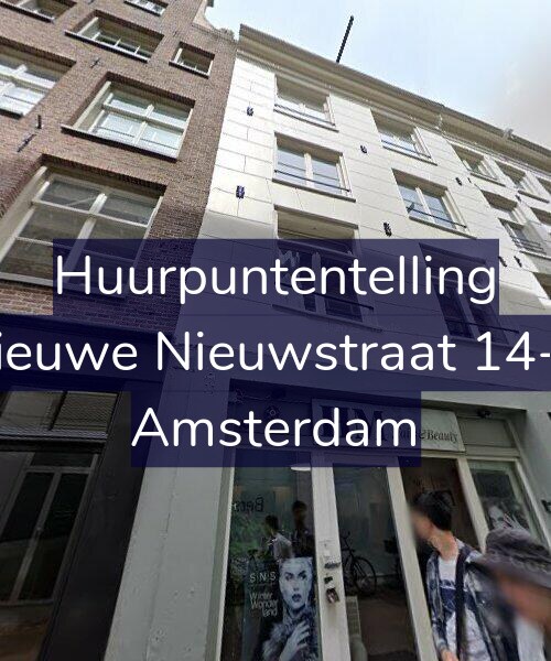 Foto gevel Huurpuntentelling voor Nieuwe Nieuwstraat 14-A, Amsterdam