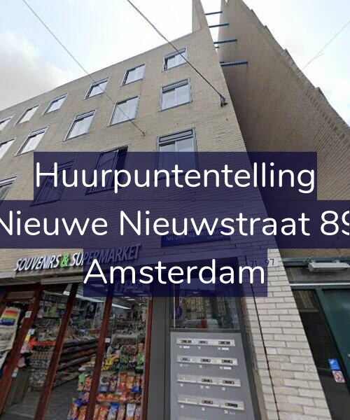 Foto gevel Huurpuntentelling voor Nieuwe Nieuwstraat 89, Amsterdam