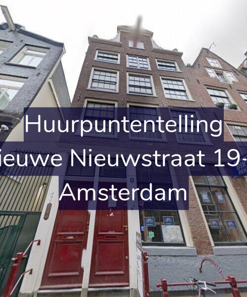 Foto gevel Huurpuntentelling voor Nieuwe Nieuwstraat 19-C, Amsterdam