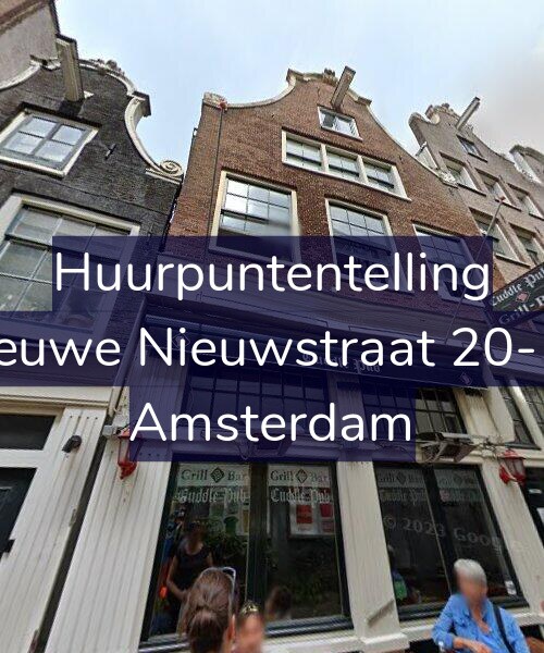 Foto gevel Huurpuntentelling voor Nieuwe Nieuwstraat 20-1V, Amsterdam