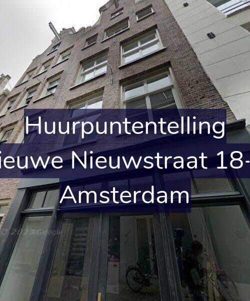 Foto gevel Huurpuntentelling voor Nieuwe Nieuwstraat 18-C, Amsterdam