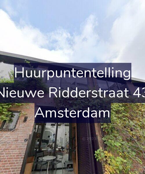 Foto gevel Huurpuntentelling voor Nieuwe Ridderstraat 43, Amsterdam