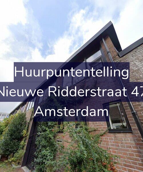 Foto gevel Huurpuntentelling voor Nieuwe Ridderstraat 47, Amsterdam