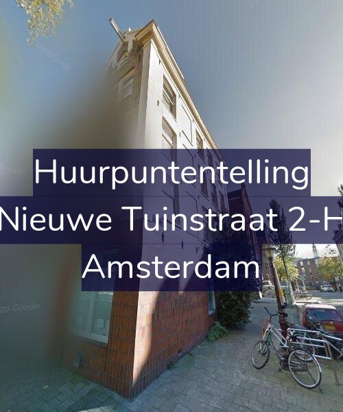 Foto gevel Huurpuntentelling voor Nieuwe Tuinstraat 2-H, Amsterdam