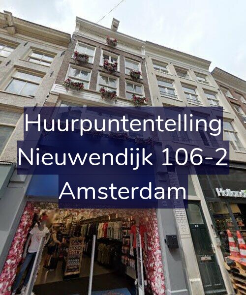 Foto gevel Huurpuntentelling voor Nieuwendijk 106-2, Amsterdam