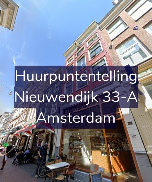 Foto gevel Huurpuntentelling voor Nieuwendijk 33-A, Amsterdam