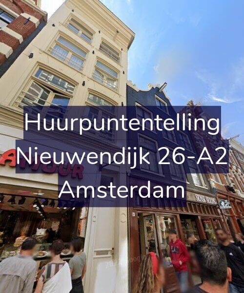 Foto gevel Huurpuntentelling voor Nieuwendijk 26-A2, Amsterdam