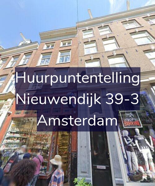 Foto gevel Huurpuntentelling voor Nieuwendijk 39-3, Amsterdam