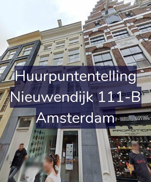 Foto gevel Huurpuntentelling voor Nieuwendijk 111-B, Amsterdam