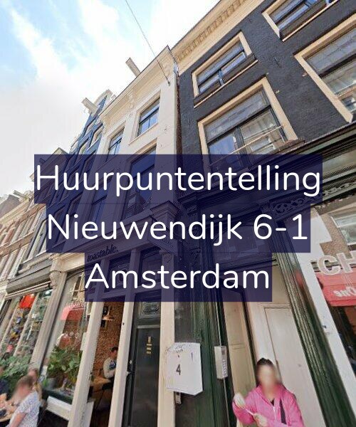 Foto gevel Huurpuntentelling voor Nieuwendijk 6-1, Amsterdam