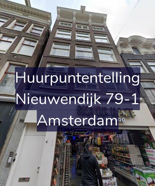 Foto gevel Huurpuntentelling voor Nieuwendijk 79-1, Amsterdam