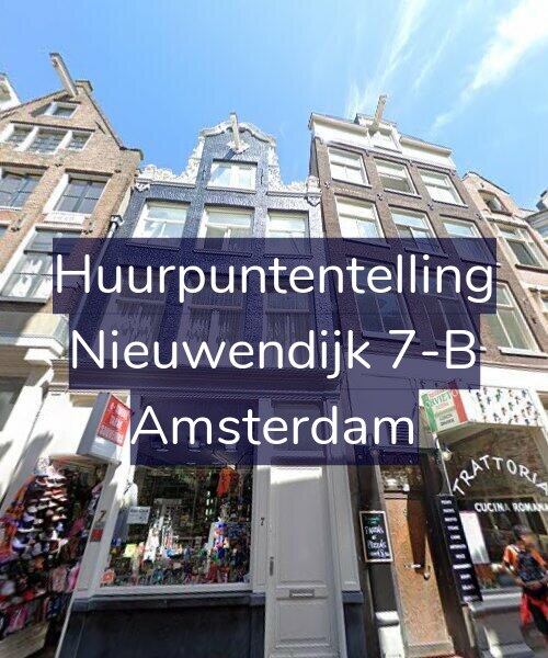 Foto gevel Huurpuntentelling voor Nieuwendijk 7-B, Amsterdam