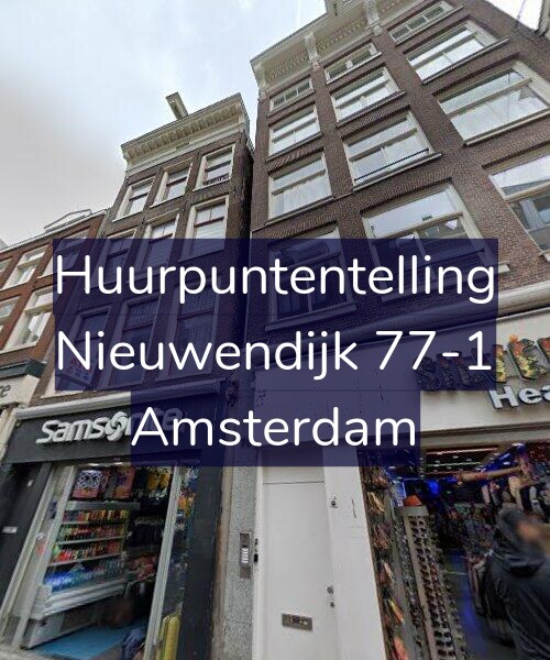 Foto gevel Huurpuntentelling voor Nieuwendijk 77-1, Amsterdam