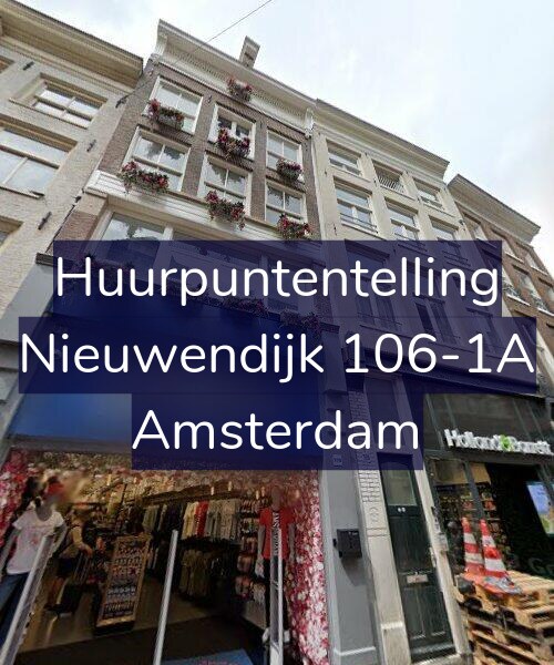 Foto gevel Huurpuntentelling voor Nieuwendijk 106-1A, Amsterdam