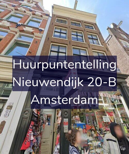 Foto gevel Huurpuntentelling voor Nieuwendijk 20-B, Amsterdam