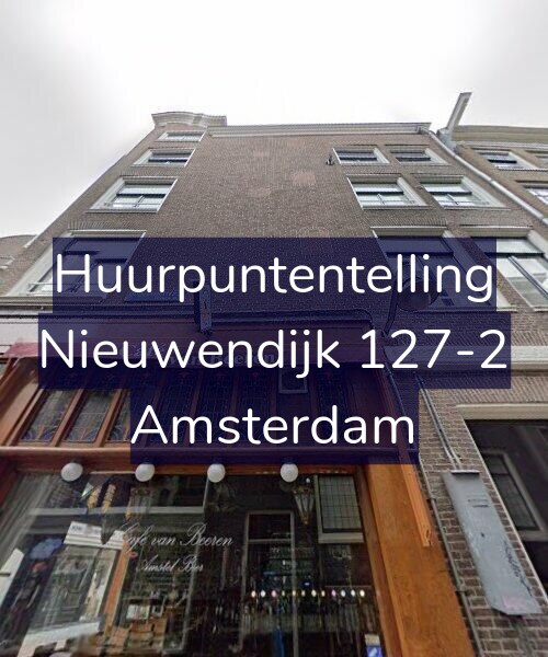 Foto gevel Huurpuntentelling voor Nieuwendijk 127-2, Amsterdam