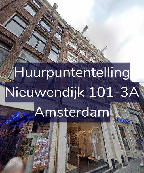 Foto gevel Huurpuntentelling voor Nieuwendijk 101-3A, Amsterdam