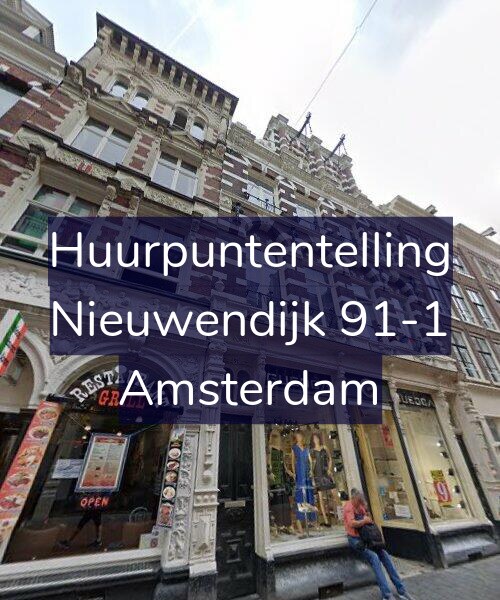 Foto gevel Huurpuntentelling voor Nieuwendijk 91-1, Amsterdam
