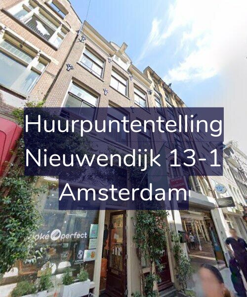 Foto gevel Huurpuntentelling voor Nieuwendijk 13-1, Amsterdam