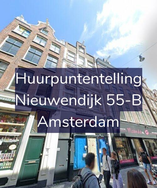 Foto gevel Huurpuntentelling voor Nieuwendijk 55-B, Amsterdam