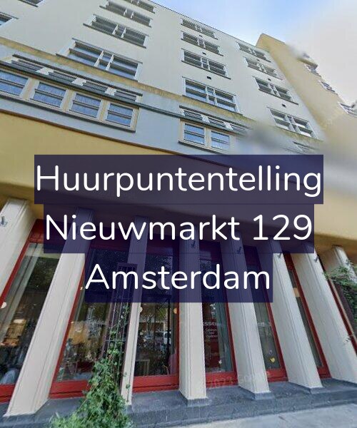 Foto gevel Huurpuntentelling voor Nieuwmarkt 129, Amsterdam