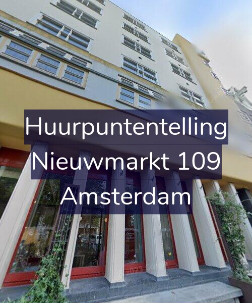 Foto gevel Huurpuntentelling voor Nieuwmarkt 109, Amsterdam
