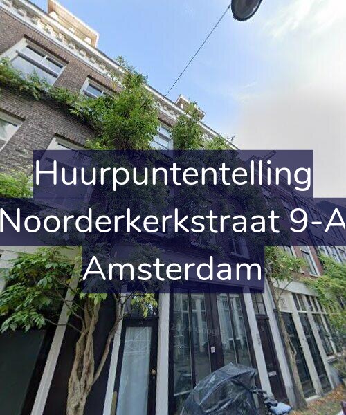 Foto gevel Huurpuntentelling voor Noorderkerkstraat 9-A, Amsterdam