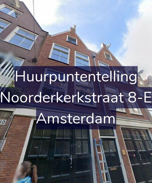Foto gevel Huurpuntentelling voor Noorderkerkstraat 8-E, Amsterdam