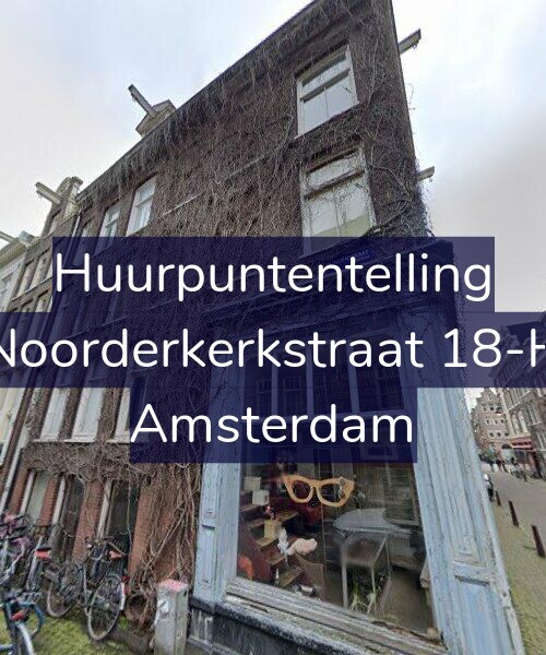 Foto gevel Huurpuntentelling voor Noorderkerkstraat 18-H, Amsterdam