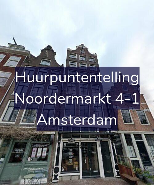 Foto gevel Huurpuntentelling voor Noordermarkt 4-1, Amsterdam