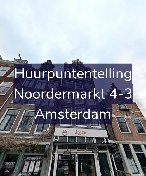 Foto gevel Huurpuntentelling voor Noordermarkt 4-3, Amsterdam