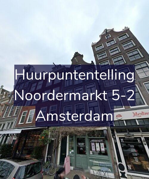 Foto gevel Huurpuntentelling voor Noordermarkt 5-2, Amsterdam