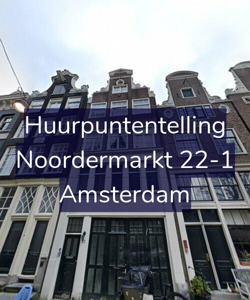 Foto gevel Huurpuntentelling voor Noordermarkt 22-1, Amsterdam
