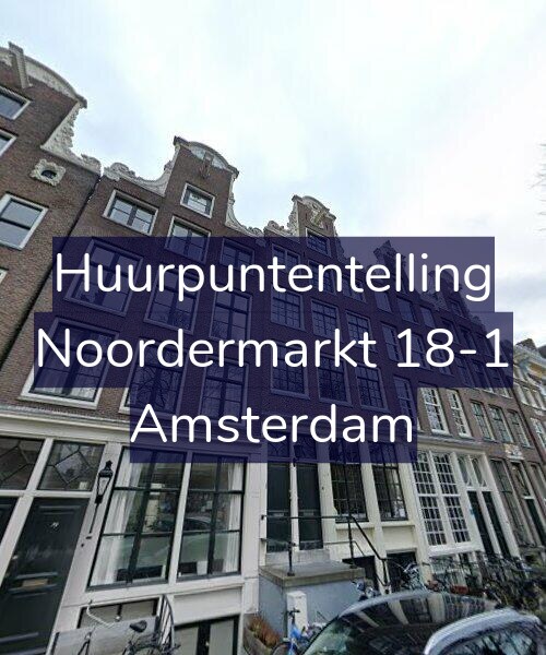 Foto gevel Huurpuntentelling voor Noordermarkt 18-1, Amsterdam