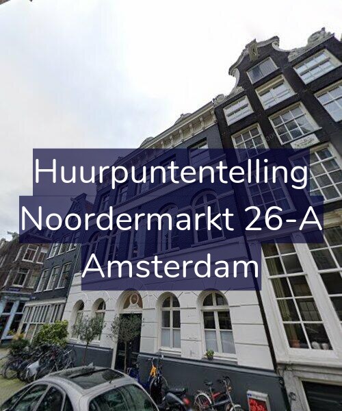 Foto gevel Huurpuntentelling voor Noordermarkt 26-A, Amsterdam
