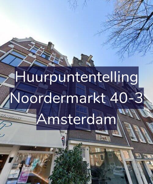 Foto gevel Huurpuntentelling voor Noordermarkt 40-3, Amsterdam