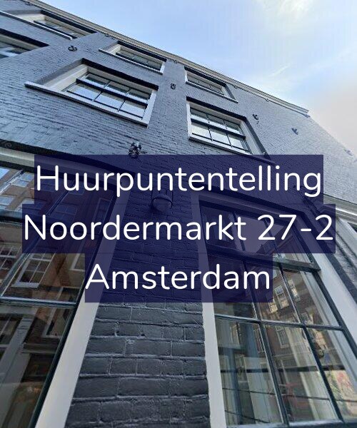 Foto gevel Huurpuntentelling voor Noordermarkt 27-2, Amsterdam
