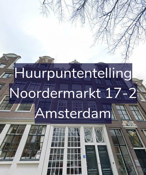 Foto gevel Huurpuntentelling voor Noordermarkt 17-2, Amsterdam