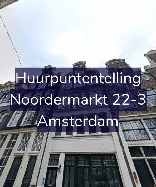 Foto gevel Huurpuntentelling voor Noordermarkt 22-3, Amsterdam