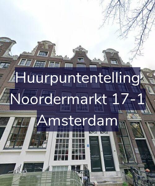 Foto gevel Huurpuntentelling voor Noordermarkt 17-1, Amsterdam
