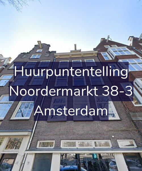 Foto gevel Huurpuntentelling voor Noordermarkt 38-3, Amsterdam