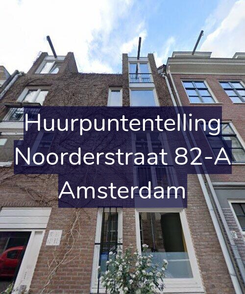 Foto gevel Huurpuntentelling voor Noorderstraat 82-A, Amsterdam